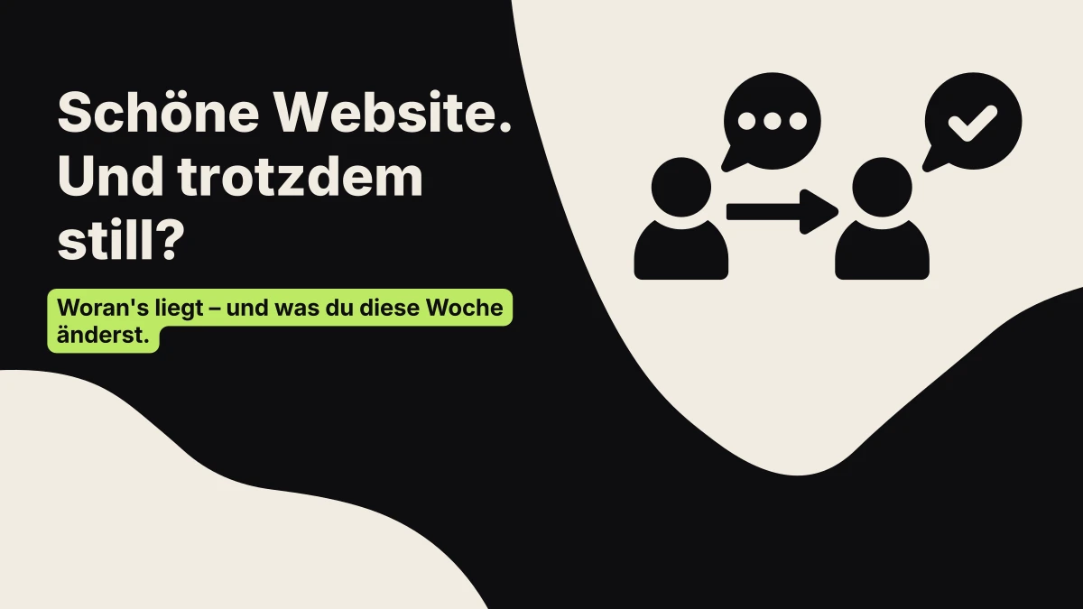Warum deine Website keine Kunden bringt – und was du dagegen tust